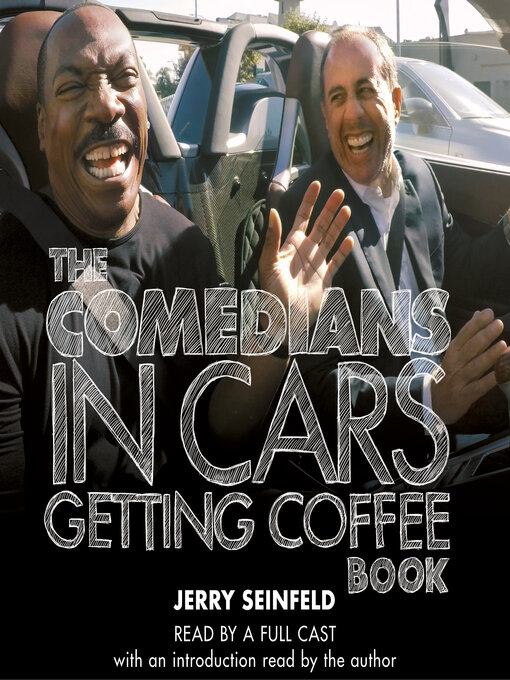 Title details for The Comedians in Cars Getting Coffee Book by Jerry Seinfeld - Available